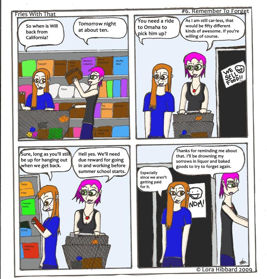 Fries With That #6: Remember To Forget 