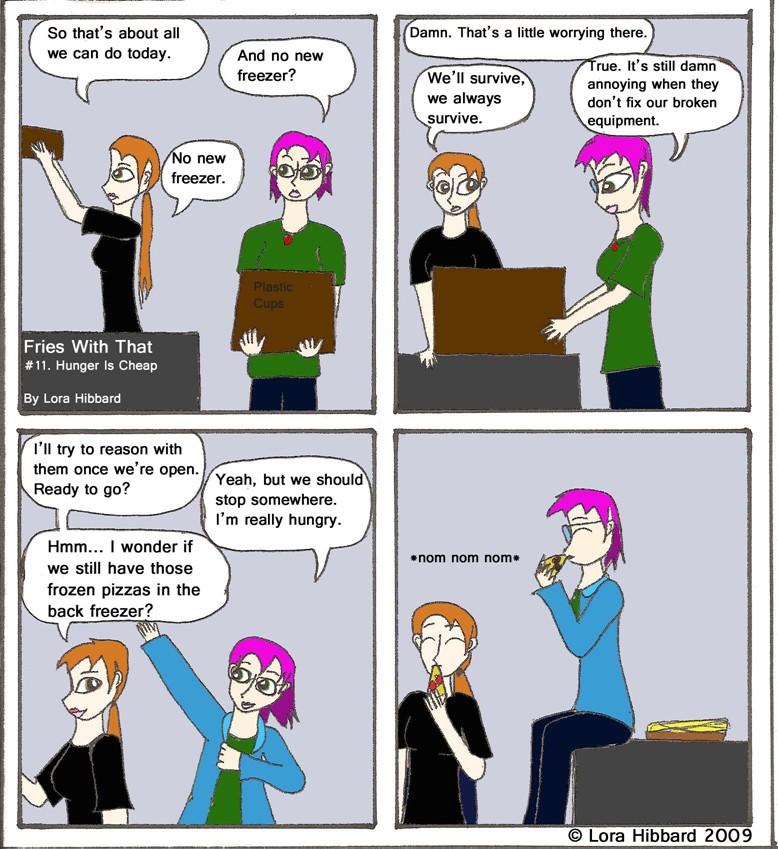 Fries With That #11: Hunger is Cheap 