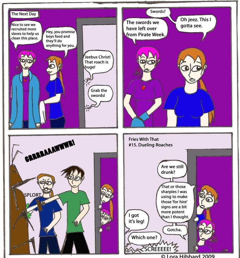 Fries With That #15: Dueling Roaches 