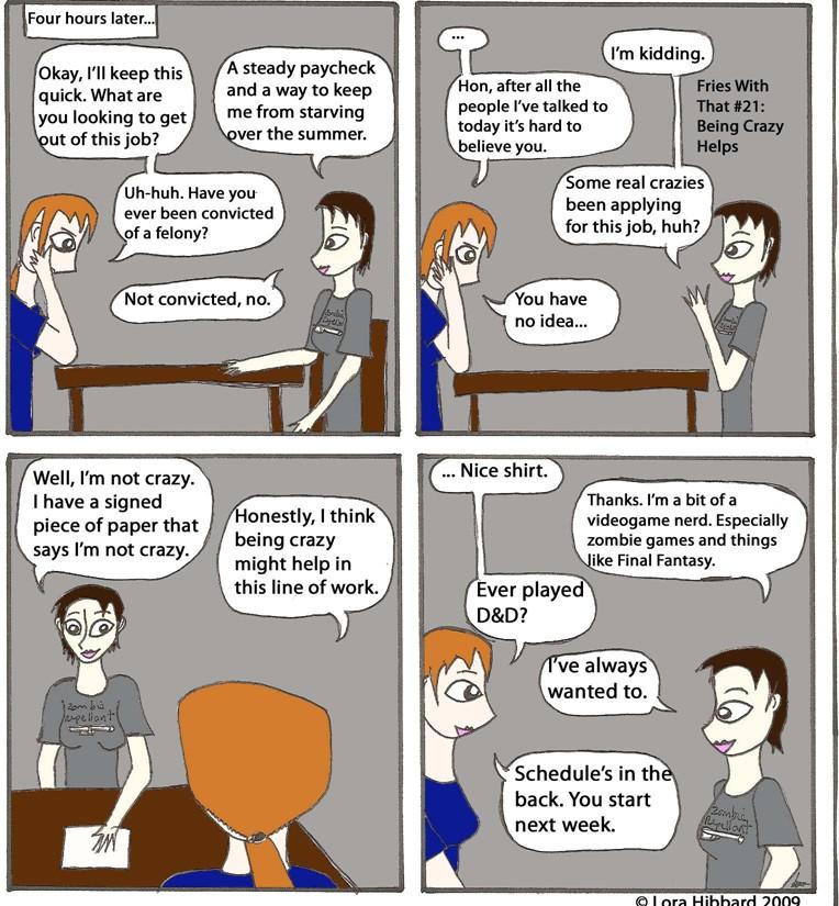 Fries With That #21: Being Crazy Helps