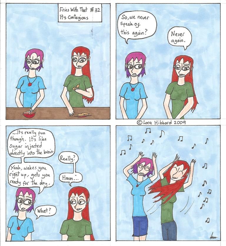 Fries With That #32: It's Contagious 