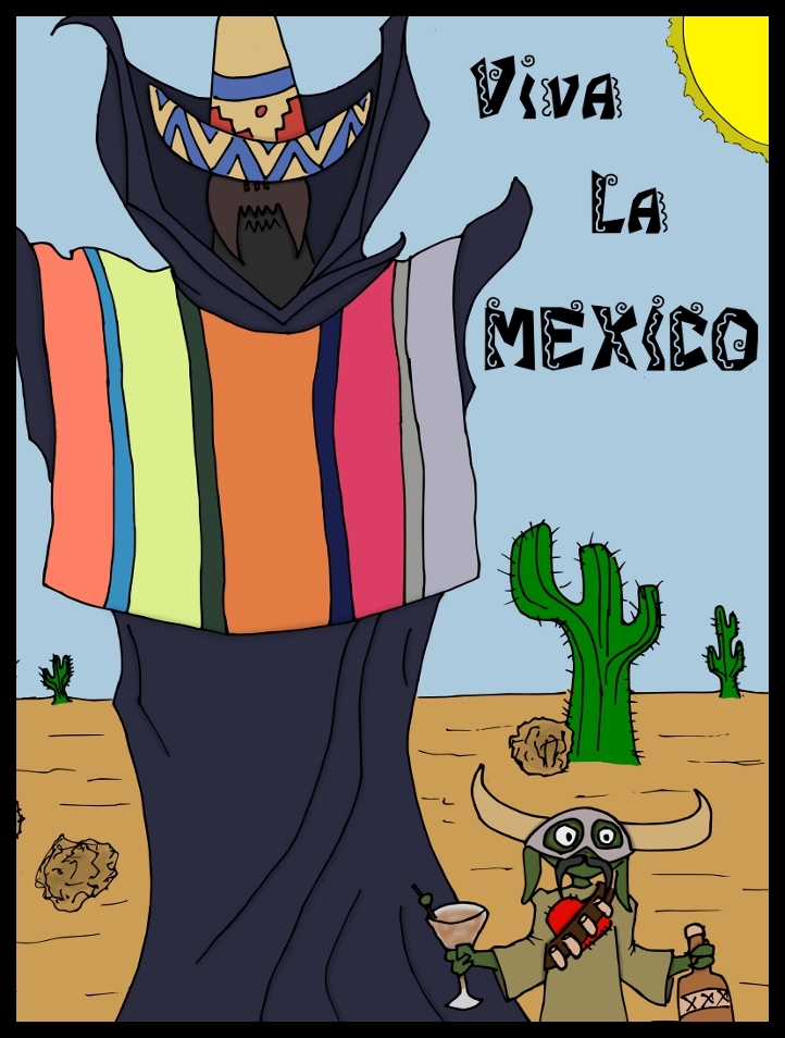 Viva La Mexico