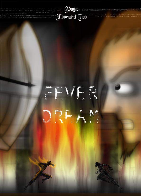 Movement Two: Feverdream