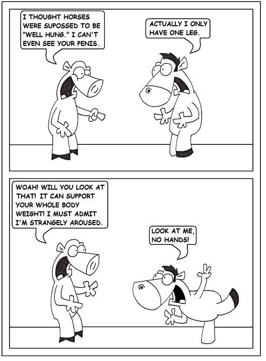 A horse with no name, but he's got a huge-ass schlong. 