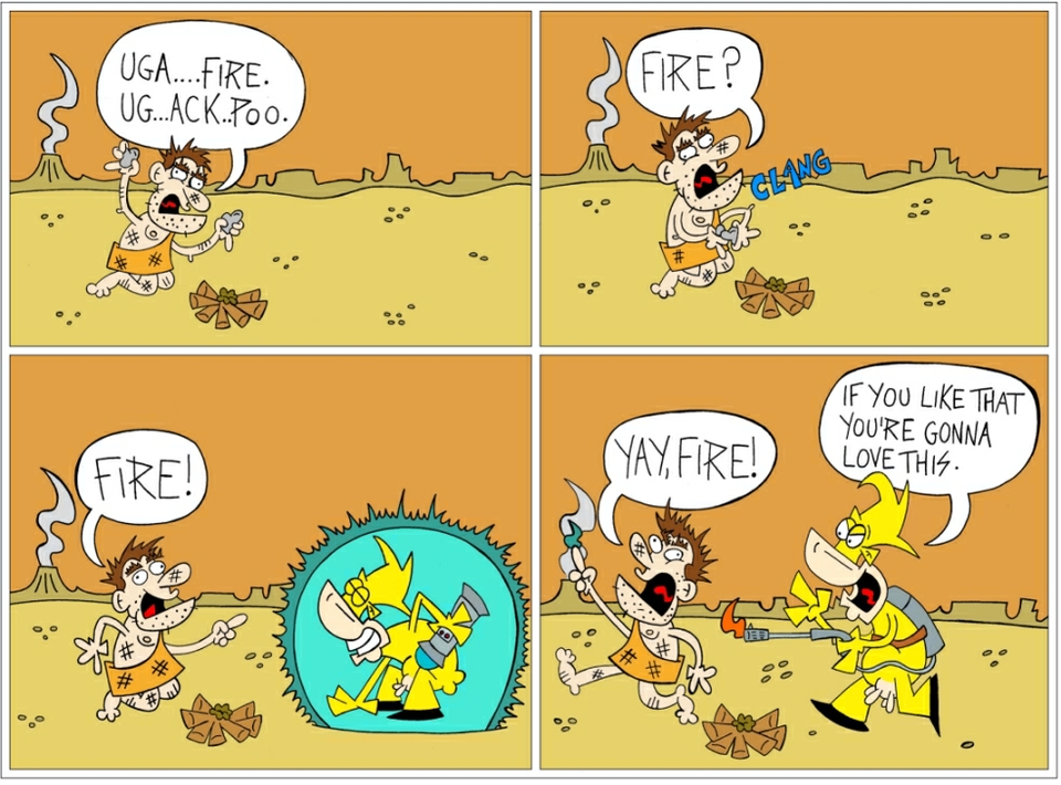 I have created fire!