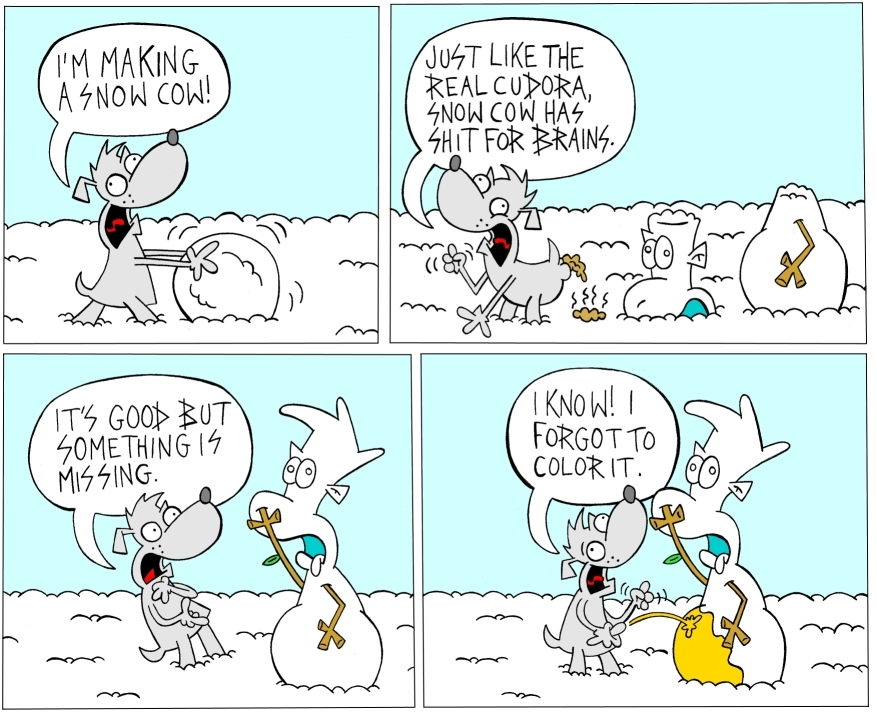 Don't eat the yellow snow cow