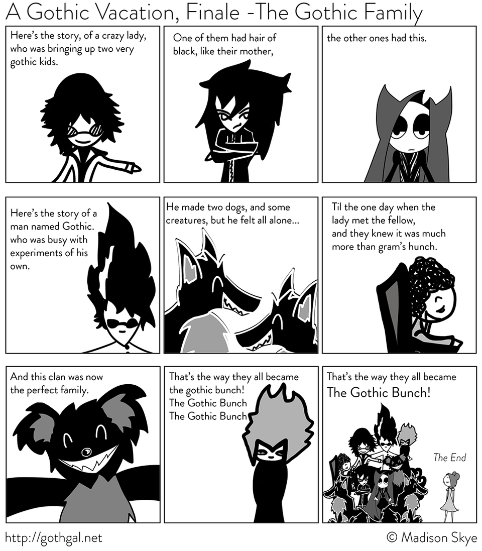 A Gothic Vacation, Finale - The Gothic Family