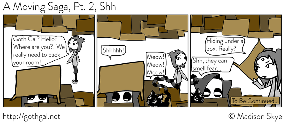 Shh – A Moving Saga, Part Two