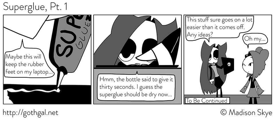 Superglue, Pt. 1