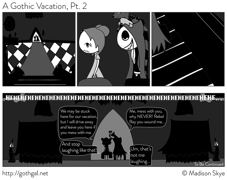 A Gothic Vacation, Pt. 2