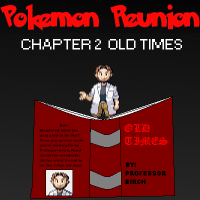 Chapter 2- Old Times