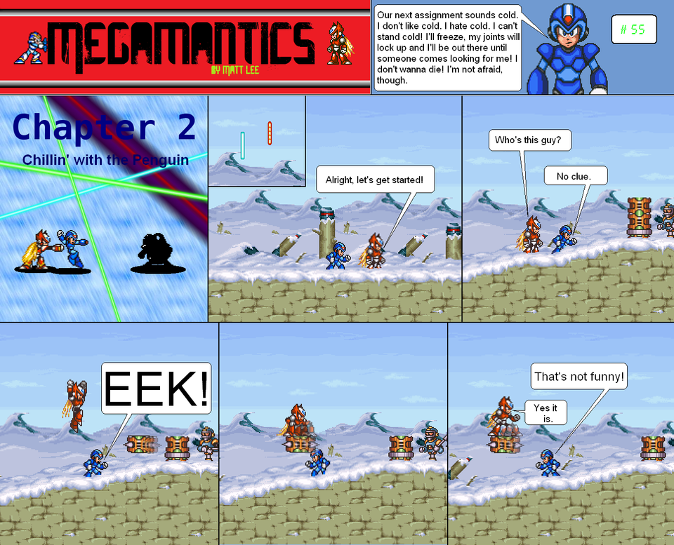 Megamantics #55 - Chapter 3 - Chillin' with the Penguin!