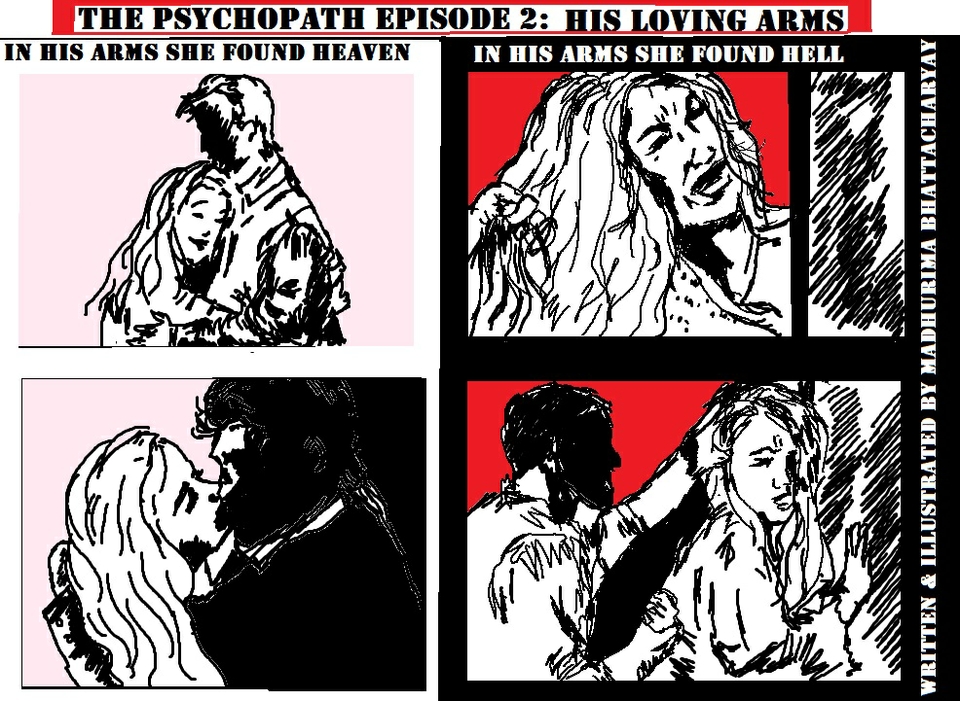 The Psychopath: His Loving Arms