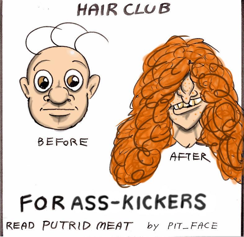 Hair Club for Ass-Kickers
