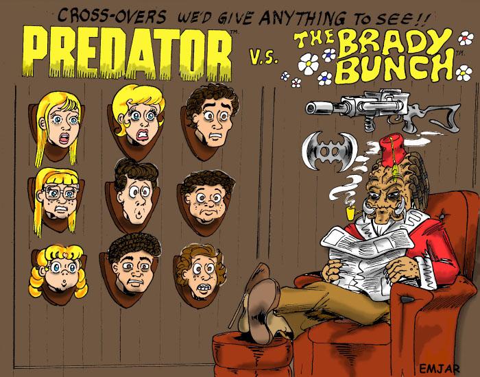 Predator vs. The Brady Bunch