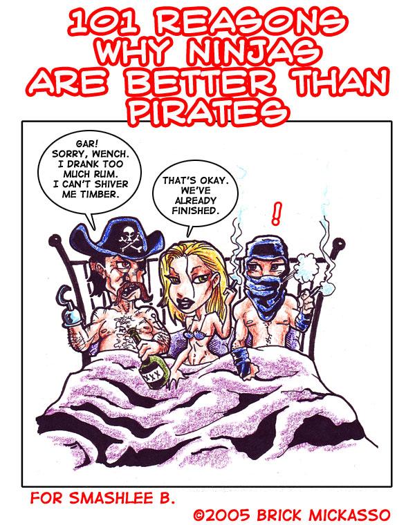 101 Reasons Ninjas Are Better Than Pirates part 1