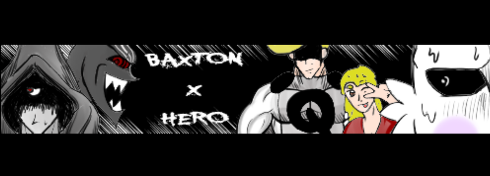 Baxton is not a hero