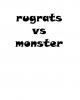 Rugrats vs Monster