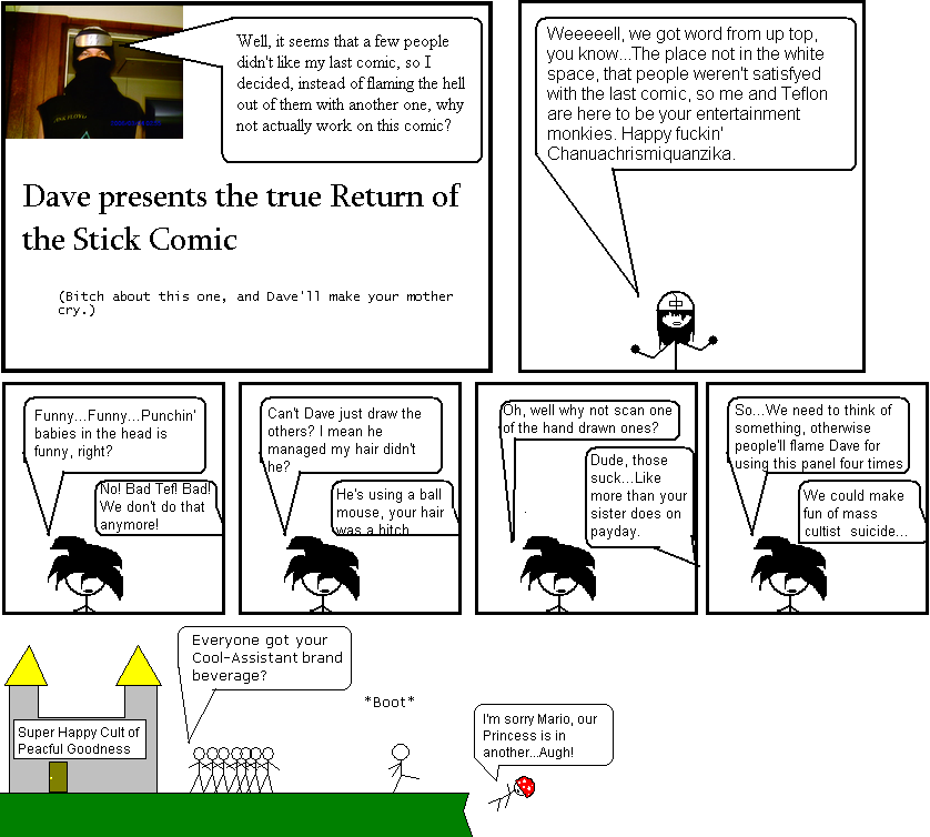 Stick Comic #1 (Keep punchin' them baby heads.)