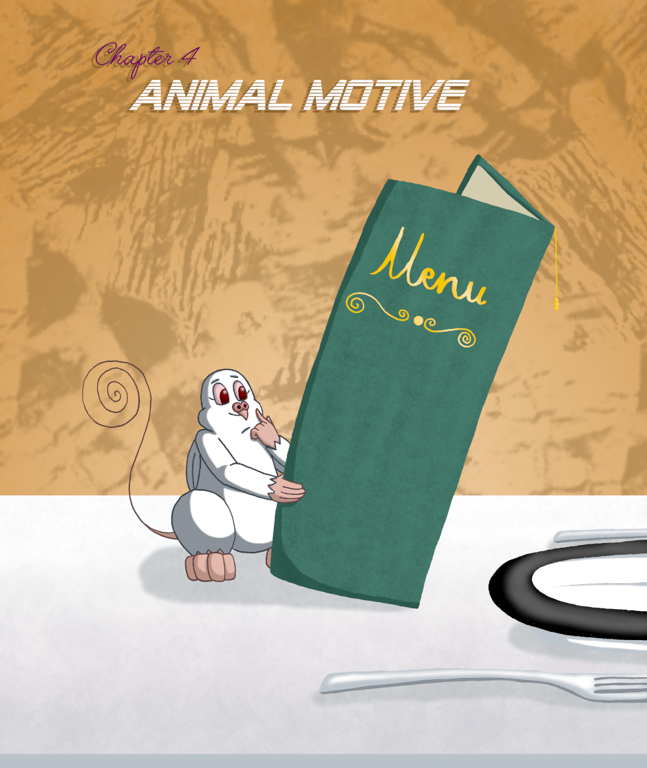 Chapter 4: Animal Motive