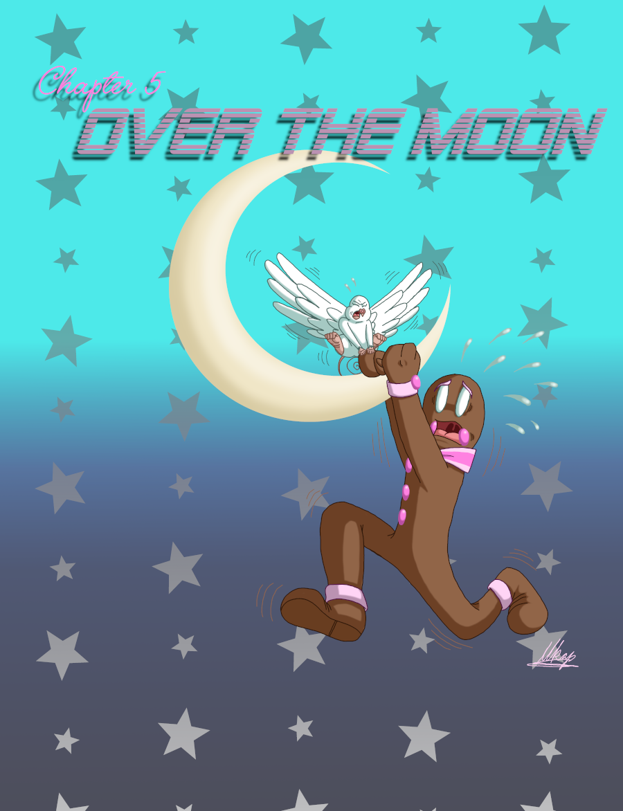 Chapter 5: Over the Moon
