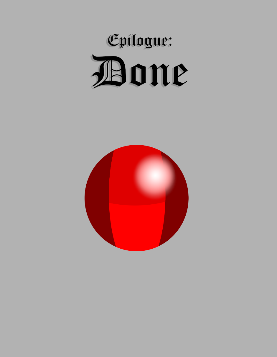 Epilogue: Done