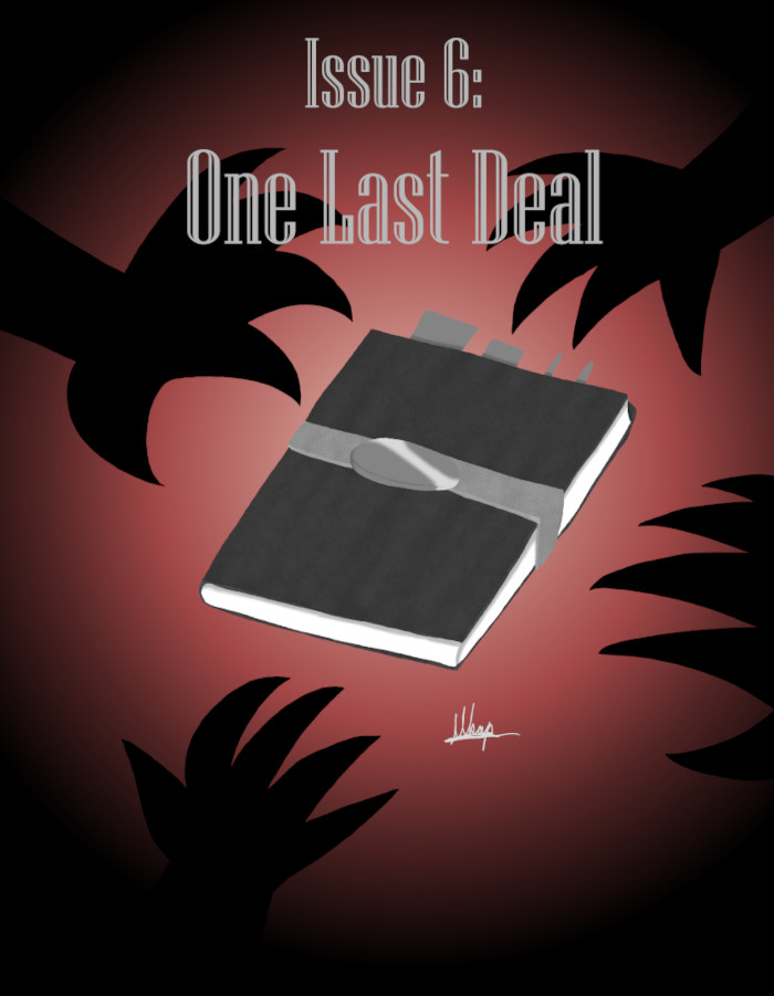 Issue 6 One Last Deal