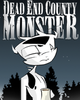 Go to 'Dead End County Monster' comic