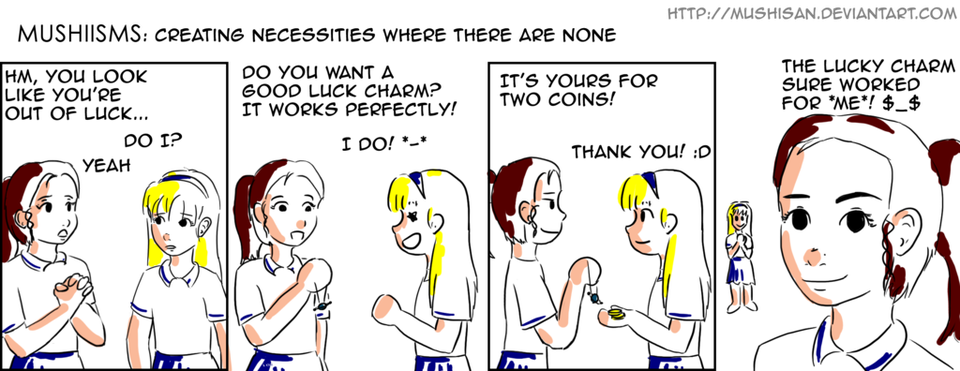71) Creating necessities where there are none