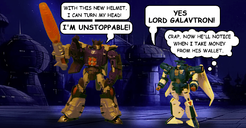 The unintended consequences of Galvatron's recent helmet upgrade...