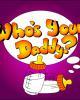 Go to 'Whos Your Daddy' comic