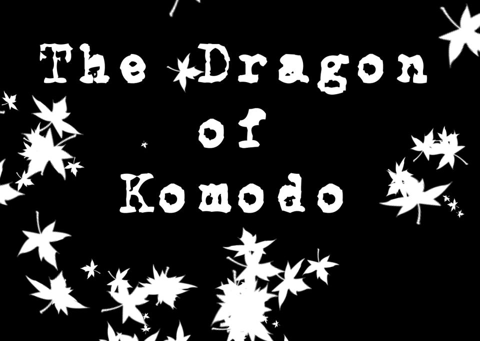 The Dragon of Komodo