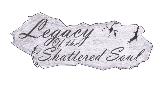 Legacy of the shattered soul
