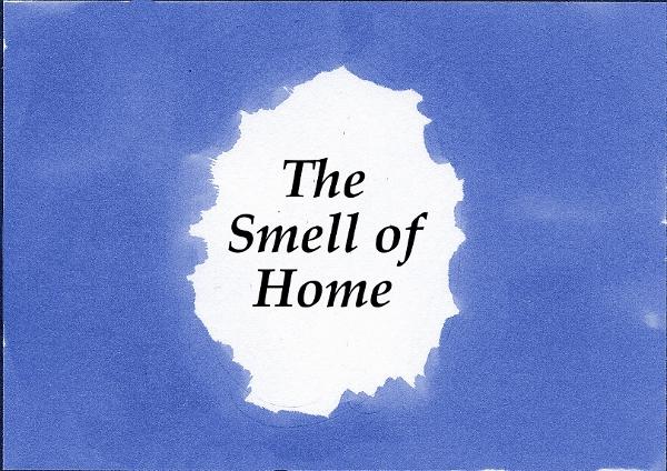 The Smell of Home - 0