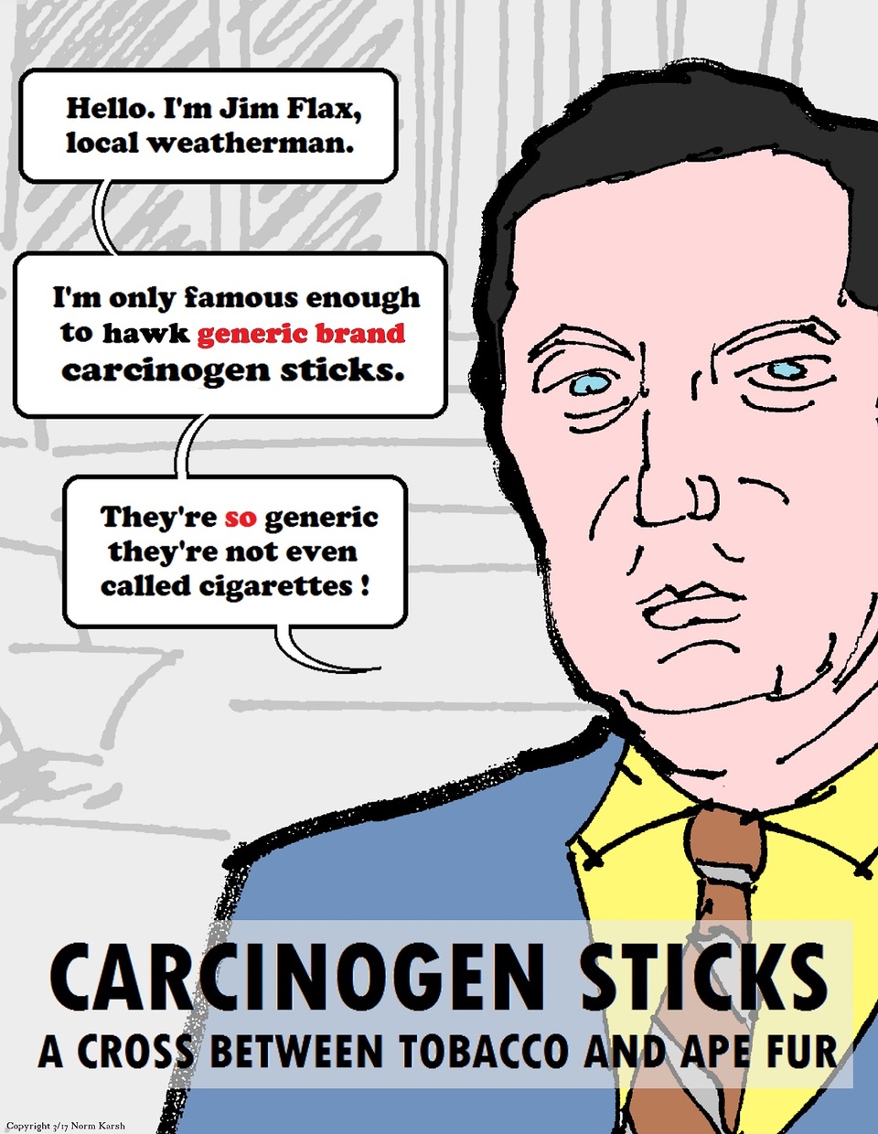 Carcinogen Sticks