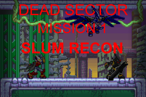 MISSION 1:  SLUM RECON