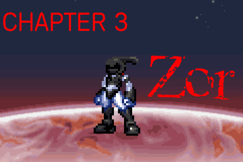 CHAPTER 3:  Zor