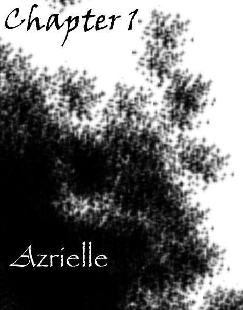 Chapter One: Azrielle