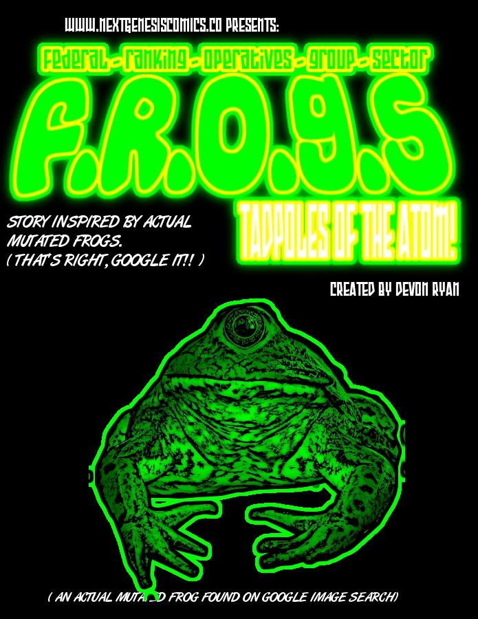 nxgcomics.com presents: F.R.O.G.S created by Devon Ryan