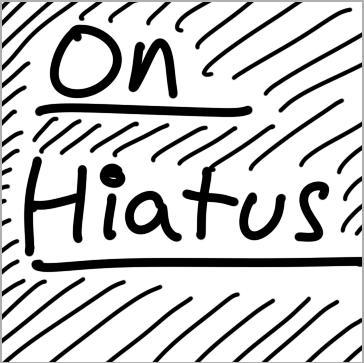 HIATUS