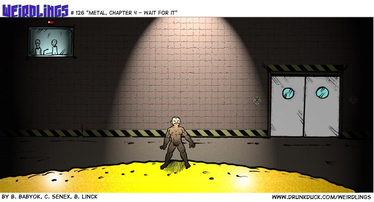 Metal, Chapter 4 - Wait For It