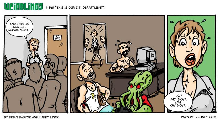 This is our I.T. Department