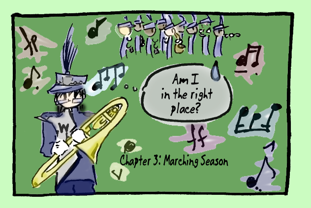 Chapter Three: Marching Season