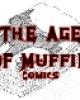 Go to 'The Age Of Muffin' comic