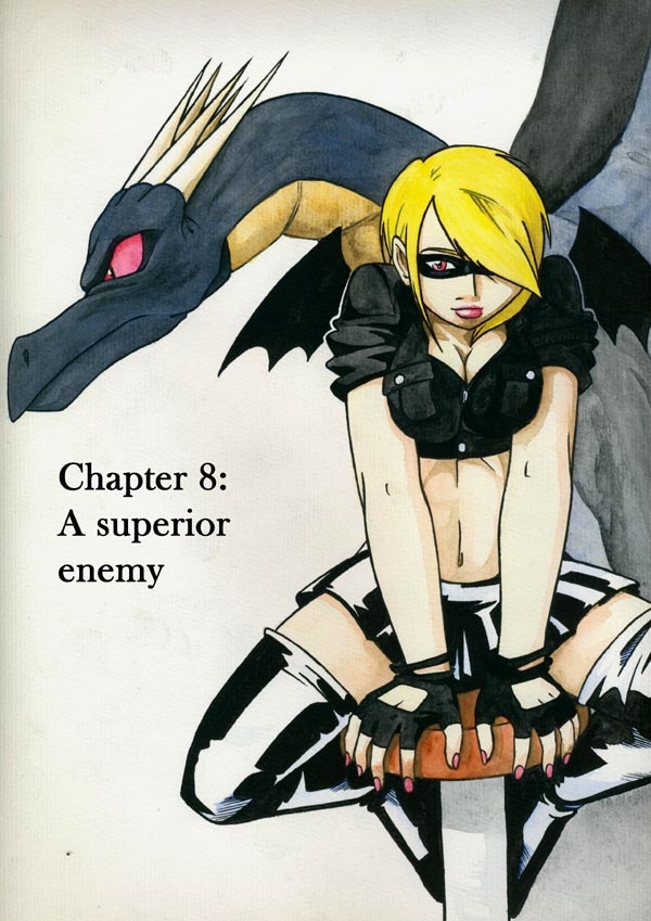 Chapter 8 - A superior enemy
