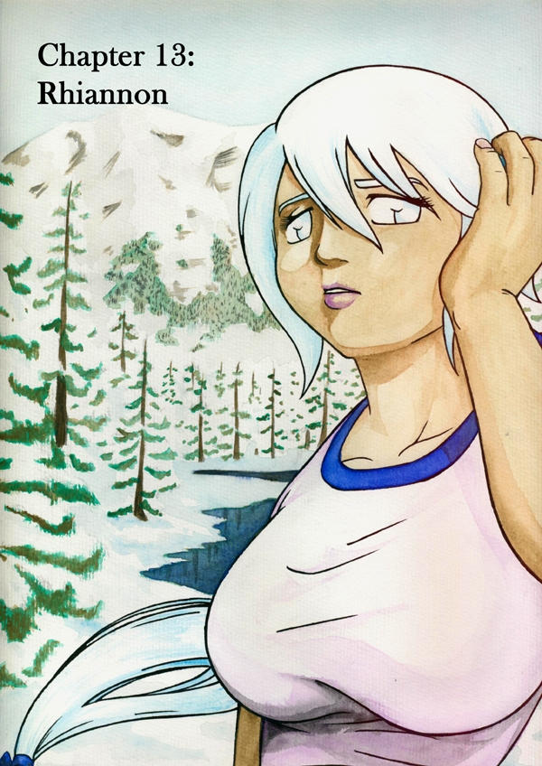 Chapter 13 - Rhiannon