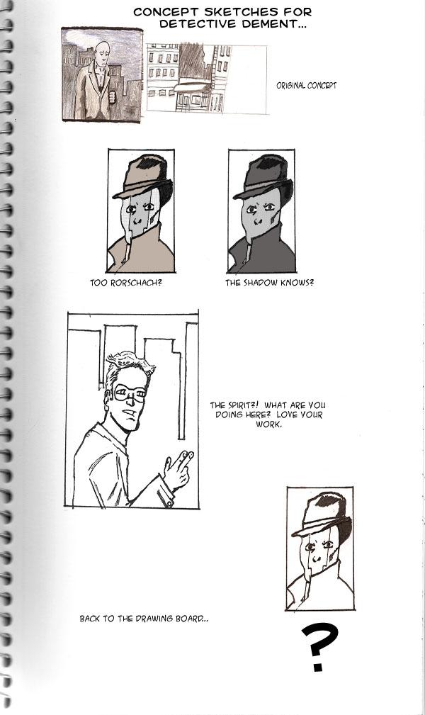 Detective Dement Sketches 1