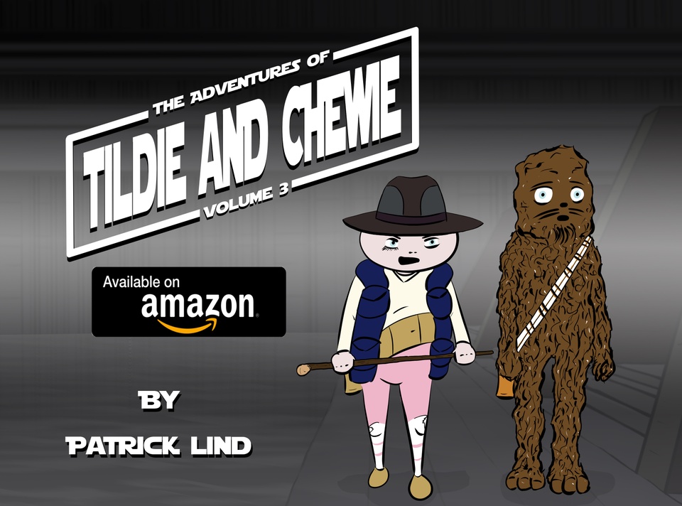 The Adventures of Tildie and Chewie Vol. 3