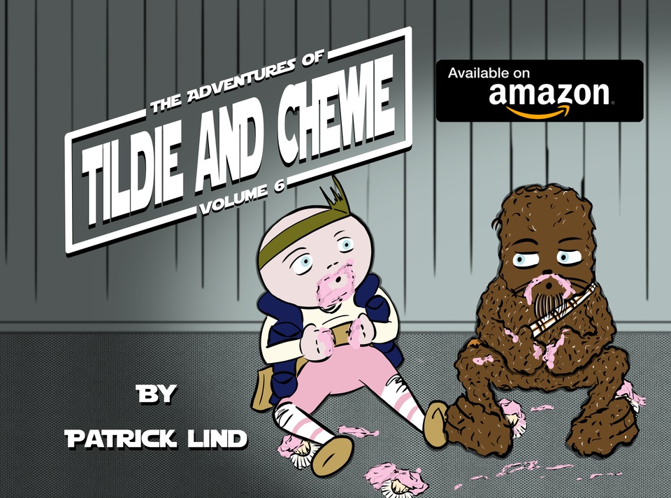 The Adventures of Tildie and Chewie Vol. 6
