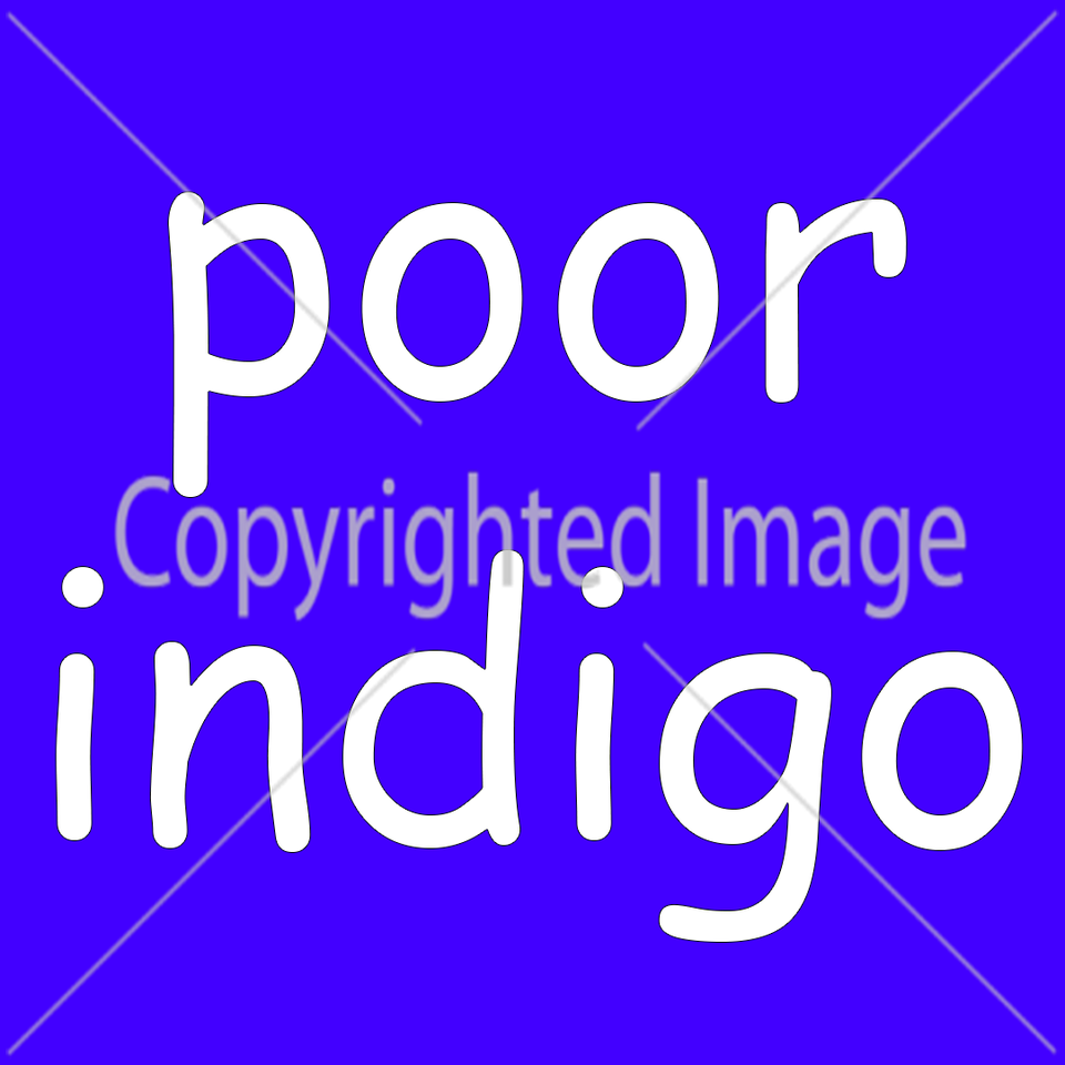 Poor Indigo